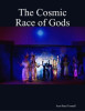 THE COSMIC RACE OF GODS BY ANA-STASI FENNELL (The Book available for free in English section: BOOKS)